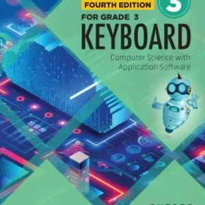 Keyboard: Computer Science with Application Software Book 3 (fourth edition)