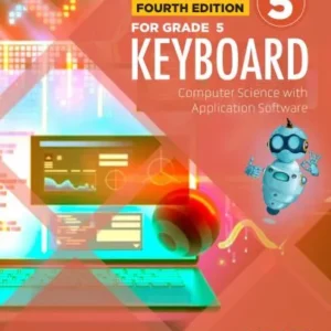 Keyboard: Computer Science with Application Software Book 5 (fourth edition)