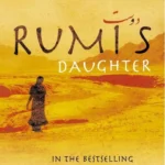 Rumi's Daughter Book by Muriel Maufroy