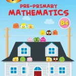 New Syllabus Pre-Primary Mathematics Level B: Workbook 4