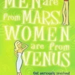 Men Are From Mars Women Are From Venus By John Gray