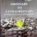 From Ordinary to Extraordinary (Dentistry)