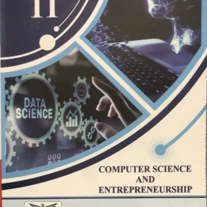 Computer Science & Entrepreneurship for Class 11