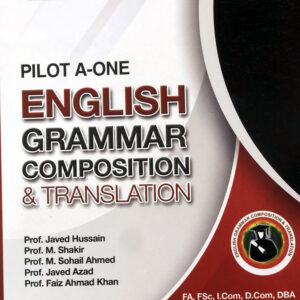 Pilot A-One English Grammar Composition & Translation Revised Edition 1st Year
