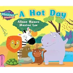 Cambridge Reading adventures a Hot Day Pink a Band