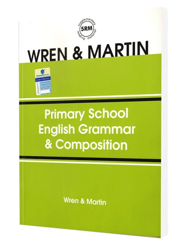 WREN & MARTIN PRIMARY SCHOOL ENGLISH GRAMMAR AND COMPOSITION