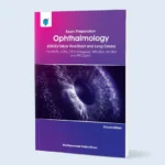 EXAM PREPARATION OPHTHALMOLOGY (OSCES/TABLE VIVA/SHORT AND LONG CASES) 3ED