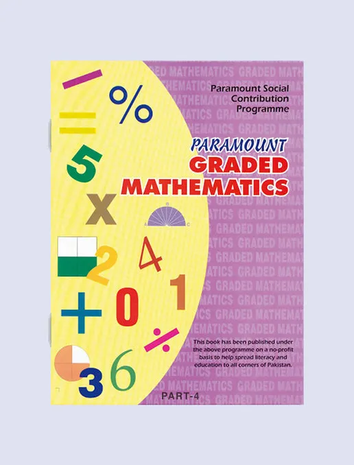 PARAMOUNT GRADED MATHEMATICS BOOK 4 PARAMOUNT GRADED MATHEMATICS: BOOK 4
