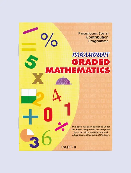 PARAMOUNT GRADED MATHEMATICS ELEMENTARY PARAMOUNT GRADED MATHEMATICS: ELEMENTARY