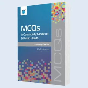 MCQS IN COMMUNITY MEDICINE AND PUBLIC HEALTH 7ED